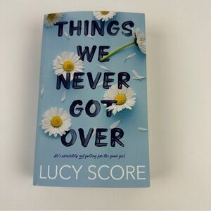 Things We Never Got Over Book Lucy Score Novel